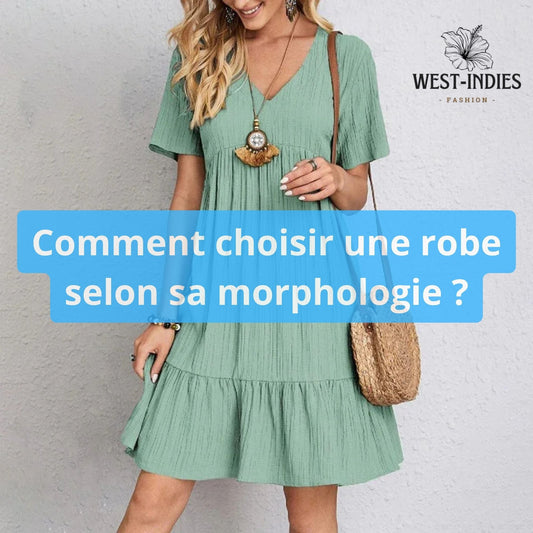Comment choisir une robe selon sa morphologie ? 👗