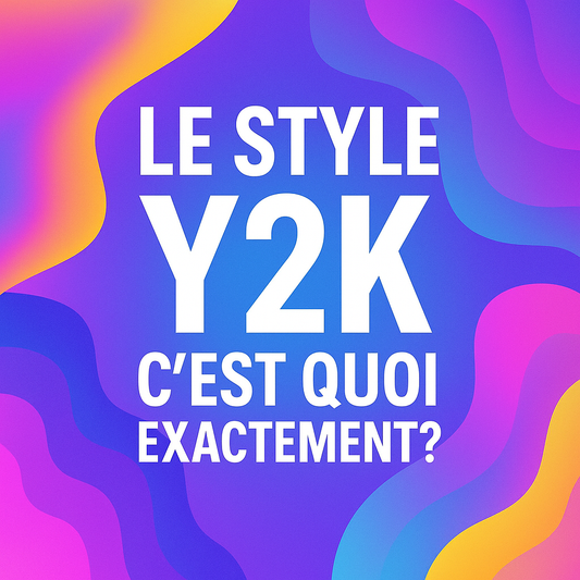 Le style Y2K, c’est quoi exactement ? Décryptage d’une tendance qui revient en force